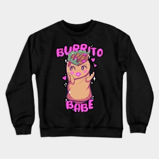 Burrito Babe Crewneck Sweatshirt